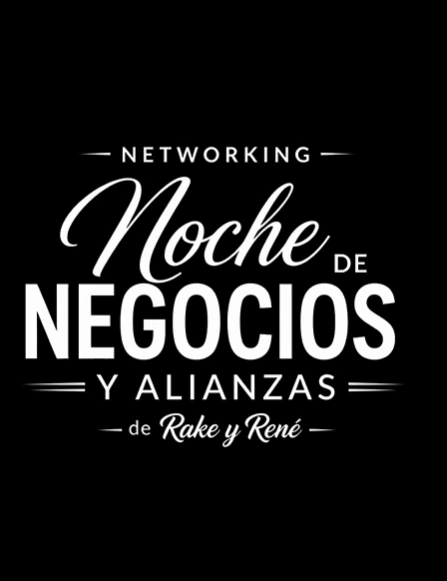 Noche de Negocios y Alianzas de Rake y René